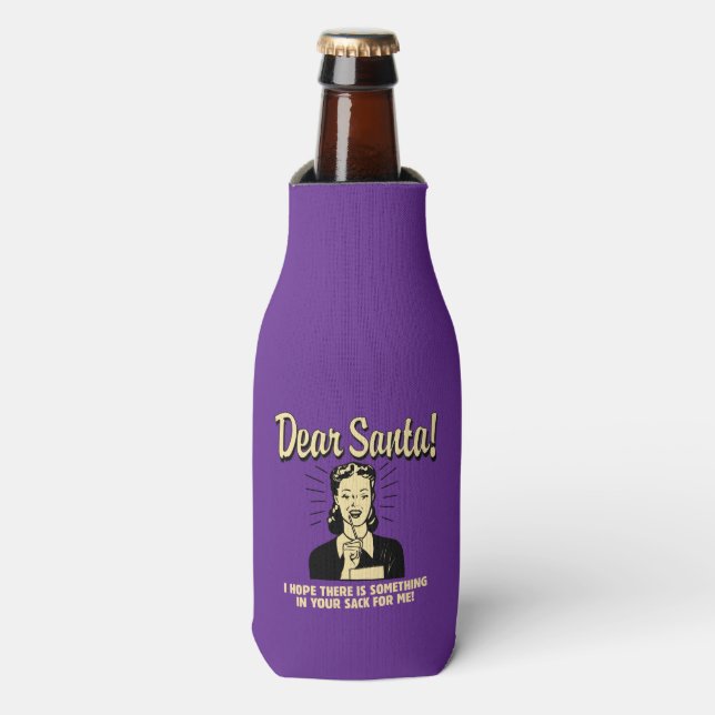 Hope There's Something In Your Sack For Me Bottle Cooler (Bottle Front)