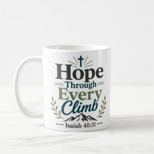 Hope Through Every Climb Bible Verse Design Coffee Mug
