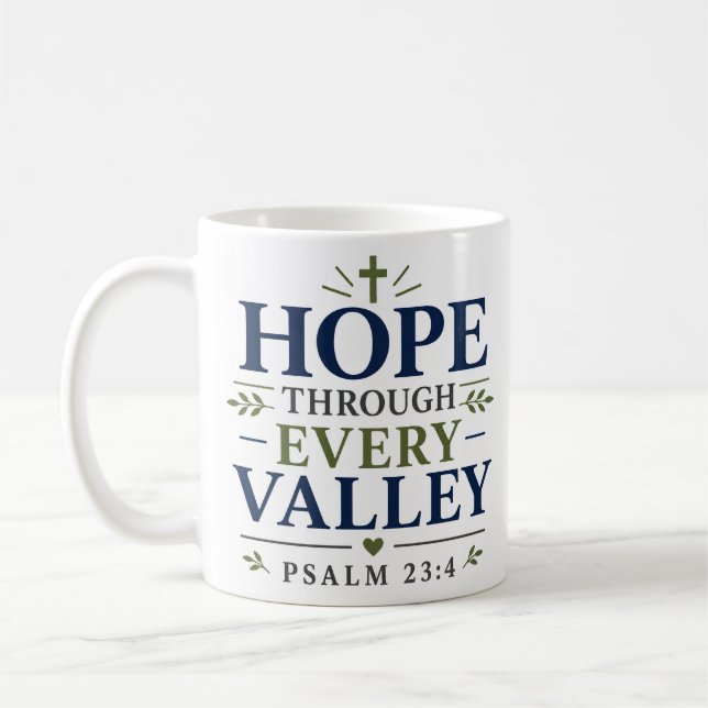 Hope Through Every Valley Modern Bible Verse Art Coffee Mug (Left)