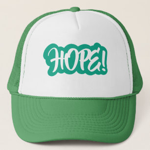 hope! trucker hat
