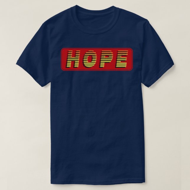 Hope Vintage Retro Text T-Shirt (Design Front)