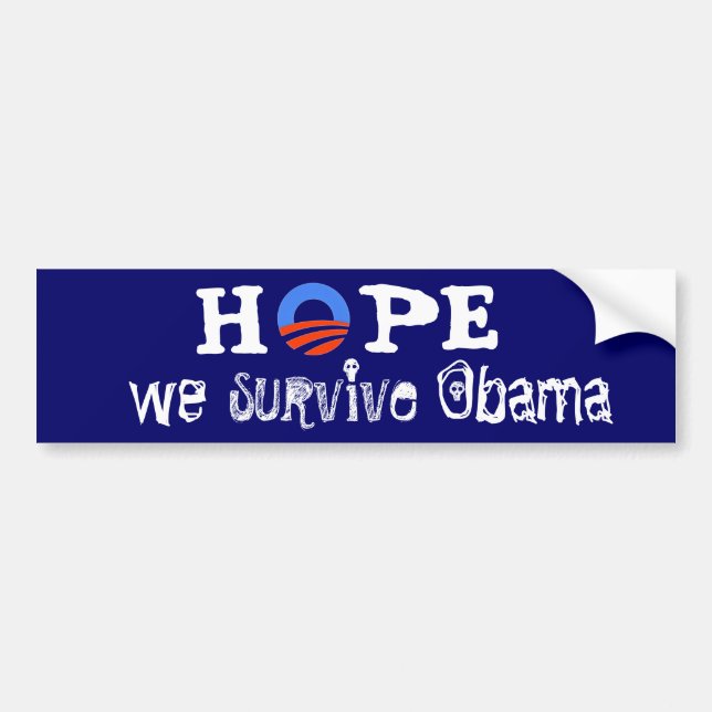 Hope We Survive Obama Bumper Sticker (Front)