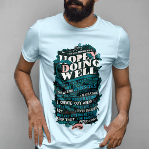 Hope You Are Doing Well T-Shirt