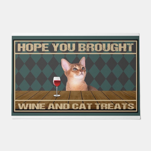 Hope You Brought, Wine And Cat Treats Doormat (Front)