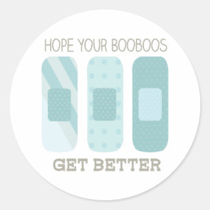 Hope Your Boo Boos Get Better Classic Round Sticker