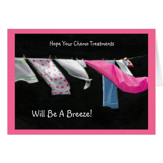 Hope Your Chemo Treatments Will Be A Breeze (Front Horizontal)