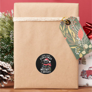 Hope Your Christmas Is Meowy and Bright Cat Xmas Classic Round Sticker