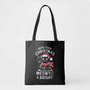 Hope Your Christmas Is Meowy and Bright Cat Xmas Tote Bag