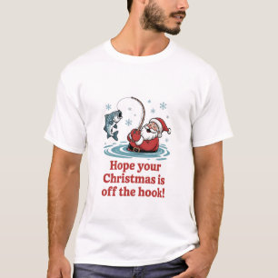 Hope your Christmas is on the hook funny Christmas T-Shirt