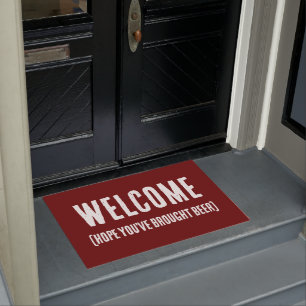 Hope you've brought Beer Welcome Doormat