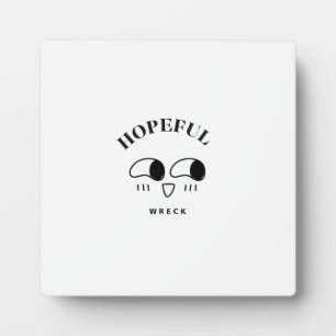 Hopeful Wreck Minimalist Typography Design Plaque