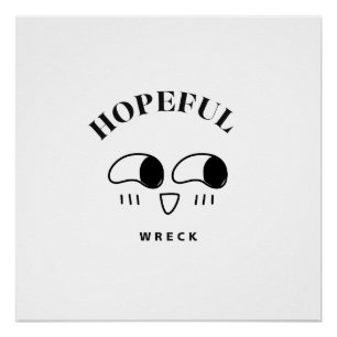 Hopeful Wreck Minimalist Typography Design Poster