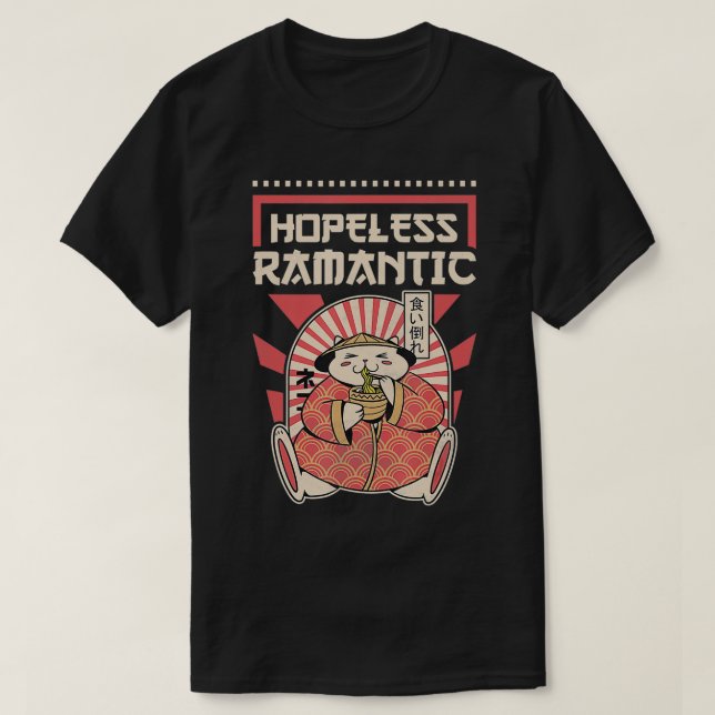 Hopeless Ramantic, Ramen T-Shirt (Design Front)