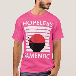 Hopeless Ramentic Apparel  T-Shirt