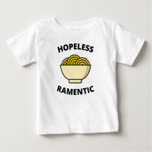 Hopeless Ramentic   Baby T-Shirt