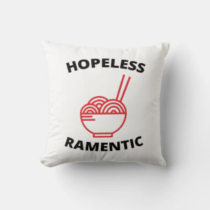 Hopeless Ramentic  Cushion