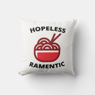 Hopeless Ramentic Cushion