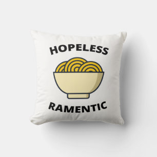 Hopeless Ramentic Cushion