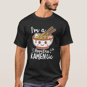Hopeless Ramentic Cute Kawaii Ramen Noodles Pun T-Shirt