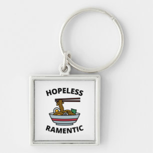 Hopeless Ramentic  Keychain