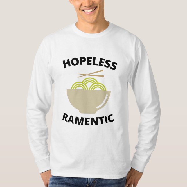 Hopeless Ramentic  T-Shirt (Front)