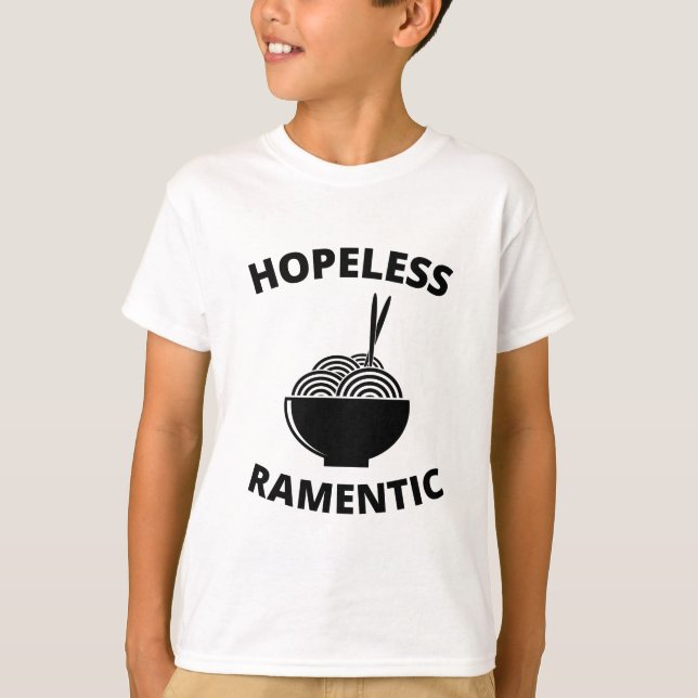 Hopeless Ramentic  T-Shirt (Front)