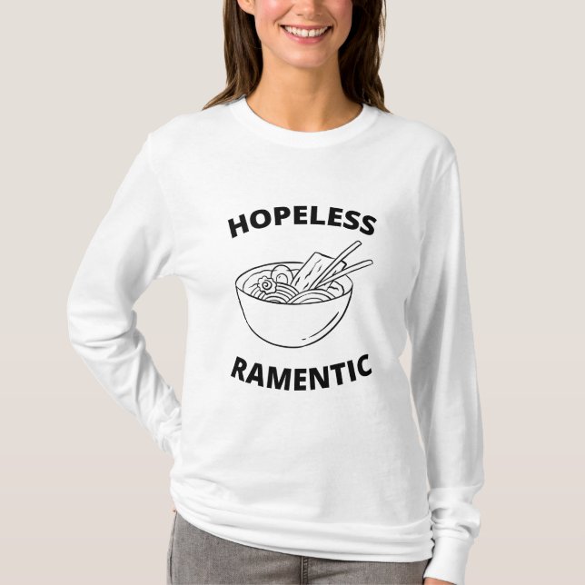 Hopeless Ramentic  T-Shirt (Front)