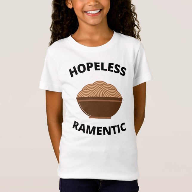 Hopeless Ramentic  T-Shirt (Front)