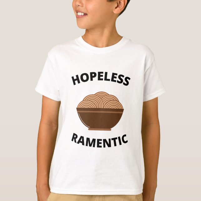 Hopeless Ramentic  T-Shirt (Front)