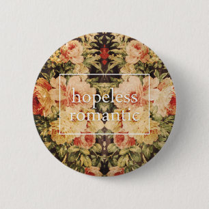 Hopeless Romantic 6 Cm Round Badge