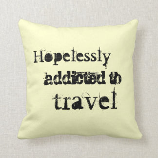 Hopelessly addicted to travel pillow