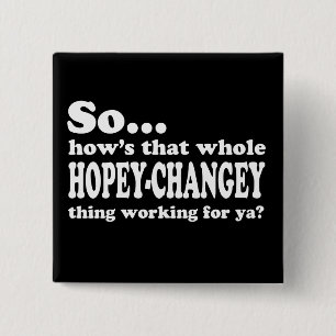 Hopey-Changey Thing 15 Cm Square Badge