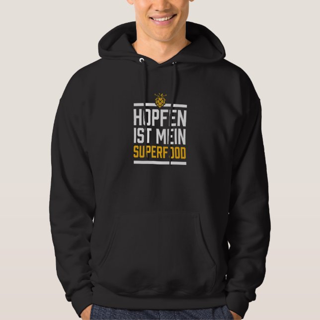 Hopfen Ist Mein Superfood  Pils Export Or Wheat Hoodie (Front)