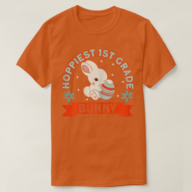 Hoppiest 1st Grade Bunny Egg Hunter Spring Easter  T-Shirt (Design Front)