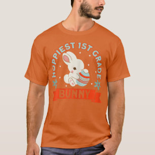 Hoppiest 1st Grade Bunny Egg Hunter Spring Easter T-Shirt