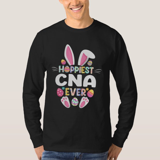 Hoppiest CNA Ever Easter  Nurse Bunny Easter Day T-Shirt (Front)