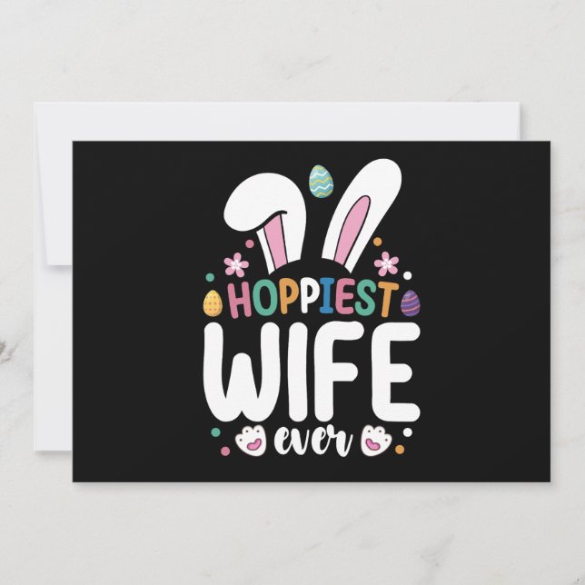 Hoppiest Wife Ever Family Easter Bunny Eggs Invitation (Front)