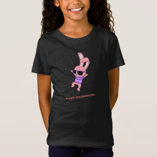 Hoppin' Into Easter Like…Easter T-Shirt