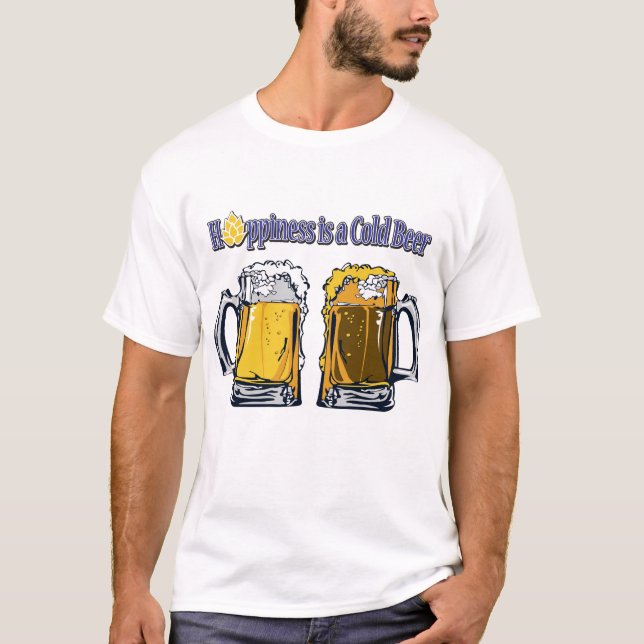 Hoppiness is a Cold Beer T-Shirt (Front)