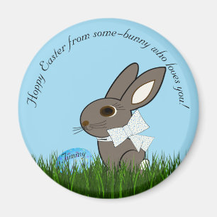 Hoppy Easter from some-bunny who loves you! Rabbit Magnet