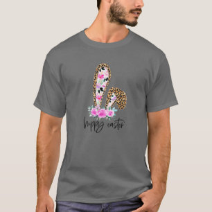 Hoppy Easter Leopard Bunny Ears Floral Happy Easte T-Shirt
