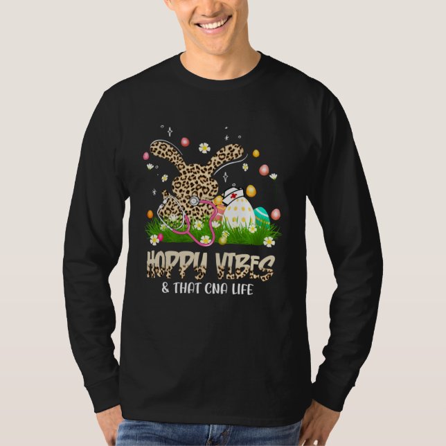 Hoppy Vibes & That CNA Life Easter Day Bunny T-Shirt (Front)