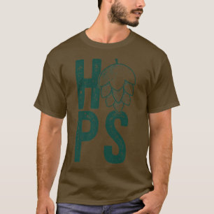 HOPS HOPS FLOWER Craft Beer Hops Drinking Meme T-Shirt