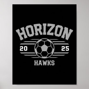 Horizon Hawks Soccer Byll 2025  Poster