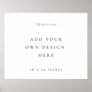 Horizontal 20x16 inch Poster Sign