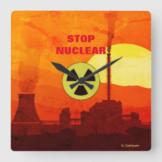 Horloge en Acrylique ' Stop Nuclear' Square Wall Clock