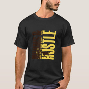 Horns & Hustle - Fun for Show Goat Owners & Farmer T-Shirt