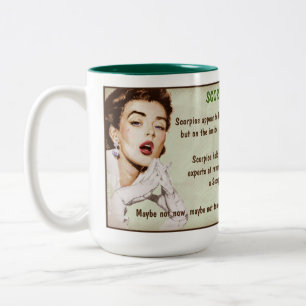 Horoscope: SCORPIO (rated G) Two-Tone Coffee Mug