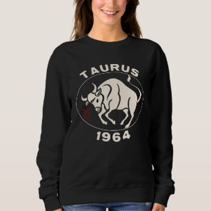 Horoscope Zodiac Sign Bull Taurus 1964 Sweatshirt