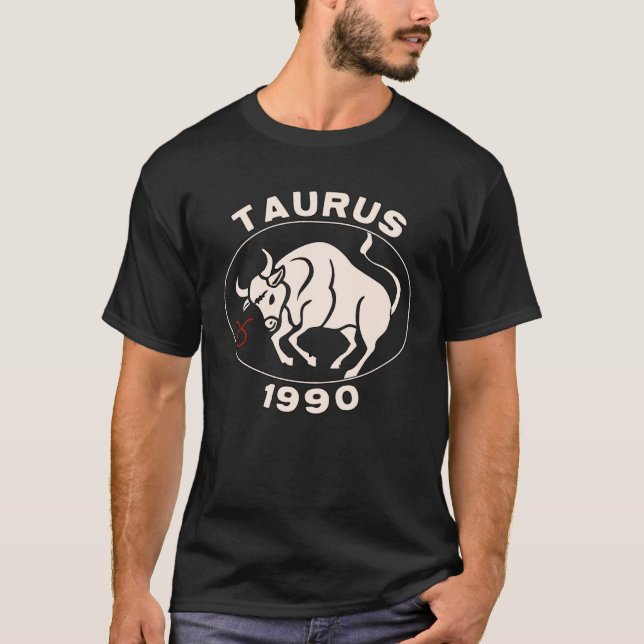 Horoscope Zodiac Sign Bull Taurus 1990 T-Shirt (Front)